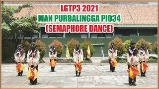 LGTP3 2021 MAN PURBALINGGA PI034 (SEMAPHORE DANCE)'