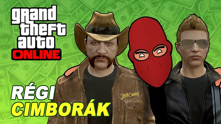 RÉGI CIMBORÁK | GTA Online