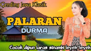 🔴GENDING JAWA PALARAN DURMA _ COCOK DIPUN LARAS SINAMBI LEYEH-LEYEH - UYON UYON PENGANTAR TIDUR