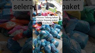 Tahan selera sayang,paket overload jangan ada yg Php ya #trending #paketcod #kurirpaket
