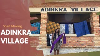 Adinkra Village Ghana - The Art of Scarf Making