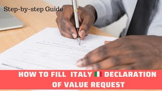 HOW TO FILL DECLARATION OF VALUE REQUEST FORM FOR ITALY| STUDY IN ITALY 2024