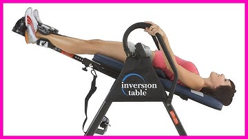 Top 5 Best Inversion Tables to Reduce Back Pain Reviews In 2022