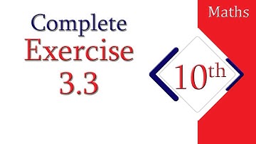 10th Class Maths Exercise 3.3 Complete | AS Learning Point
