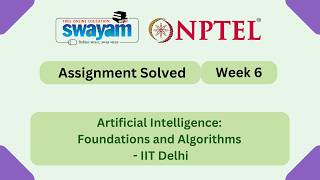 Artificial Intelligence Foundations and Algorithms Week 6 | NPTEL 2026 #nptel2026 #myswayam #nptel