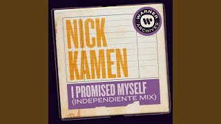 I Promised Myself (Independiente Mix)