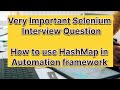 HashMap in Automation Framework using Selenium #selenium