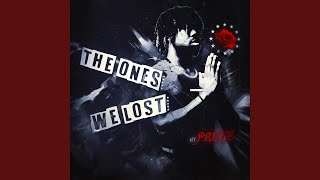 The Ones We Lost