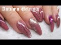 ♡ How to: Perfect Autumn Gelnails