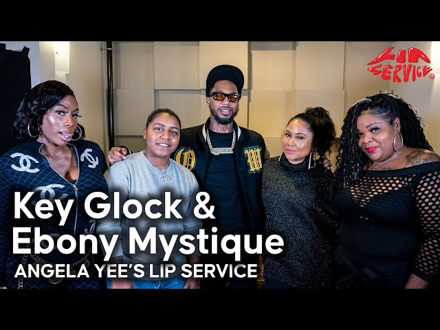 Lip Service | Key Glock u0026 Ebony Mystique talk never going down, from nursing to porn, 15 inches... class=