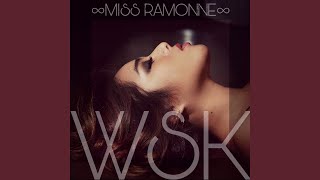 Video thumbnail of "Miss Ramonne - WSK (Wasak)"