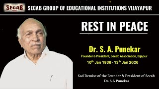 Sad Demise of the Founder & President of Secab Dr. S A Punekar