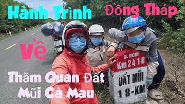 Phần 1 khám phá cung đường Lấp Vò Về Mũi Cà Mau. " Chuyến phượt Khám Phá Mũi Cà Mau, Bạc Liêu"