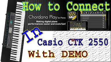 how to connect Chordana play app from Casio keyboard | | CTK 2550