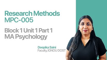 Unit 1 (Block 1) Part 1 | | Research Methods | MPC-005 | MAPC | India