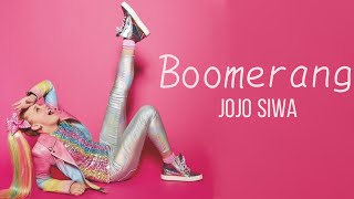 JoJo Siwa - Boomerang (Lyrics)