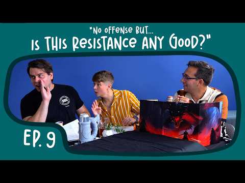 Is This Resistance Any Good? / Ep. 9 / LongRestPlzzz