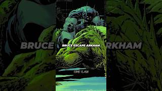ABSOLUTE Batman’s BRUTAL Escape from Arkham