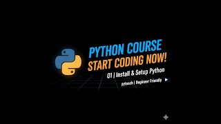 Python Course - 01 | Basic of python | How to Install Python  | Setup Virtual Environment