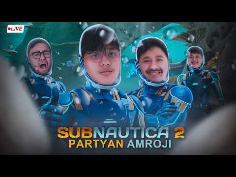 AMROJI ABSEN MENYELAM LAUTAN - SUBNAUTICA 2