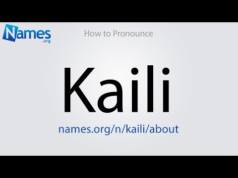 How to Pronounce Kaili