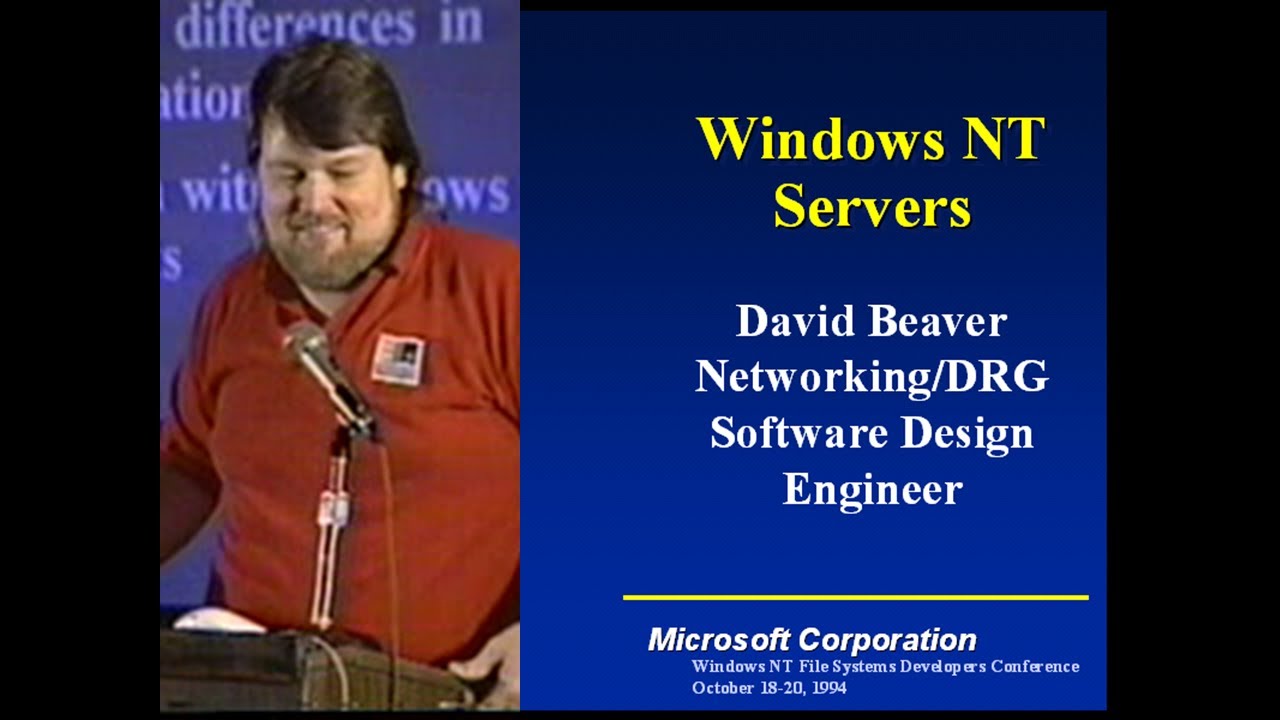 NTFSDevCon'94 - Windows NT Servers - David Beaver - 1994/10 - YouTube