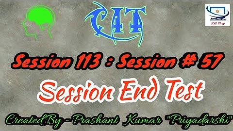 Session 113 - Session 57 - BS CIT - Session End Test