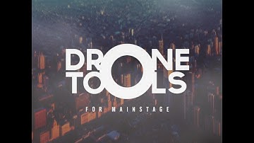 Drone Tools For MainStage 3
