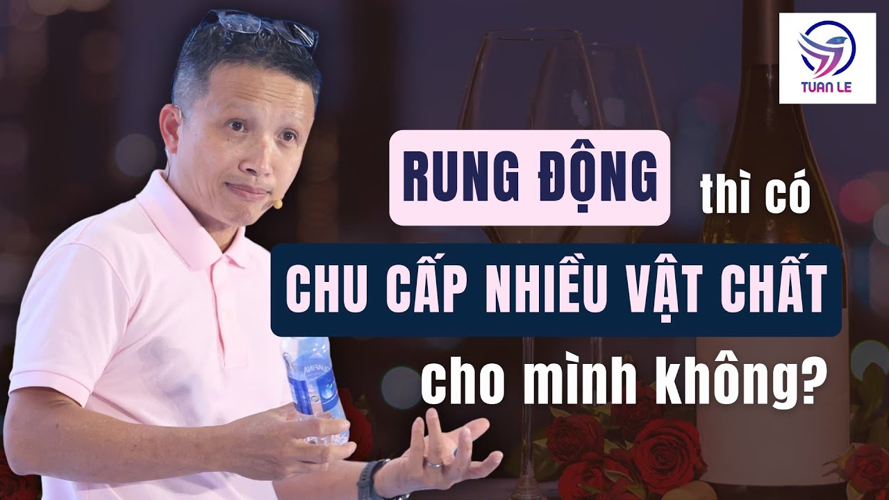 Rung động thì có chu cấp nhiều vật chất cho mình không?