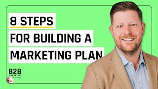 How to Build a Marketing Plan and Get It Approved for 2025