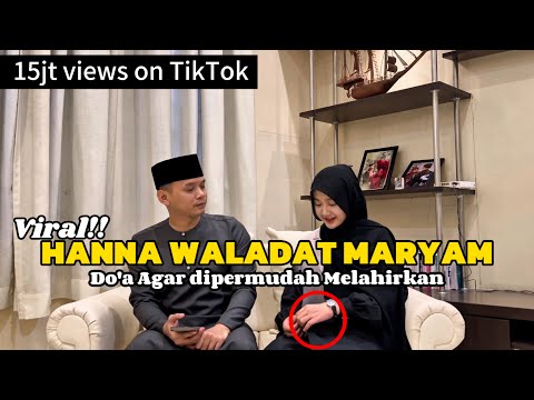 DOA AGAR DIPERMUDAH LAHIRAN HANNA WALADAT MARYAM AHMAD WIDANI MALIKA KHAIRUNNISA