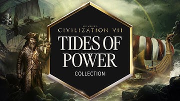 Tides of Power Collection - Recap Trailer | Civilization VII