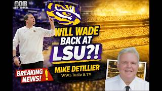 🚨 Will Wade BACK at LSU! Mike Detillier Breaks It Down + Career Stories You’ve Never Heard