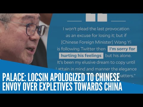 Palace: Locsin apologized to Chinese ambassador over expletives towards China