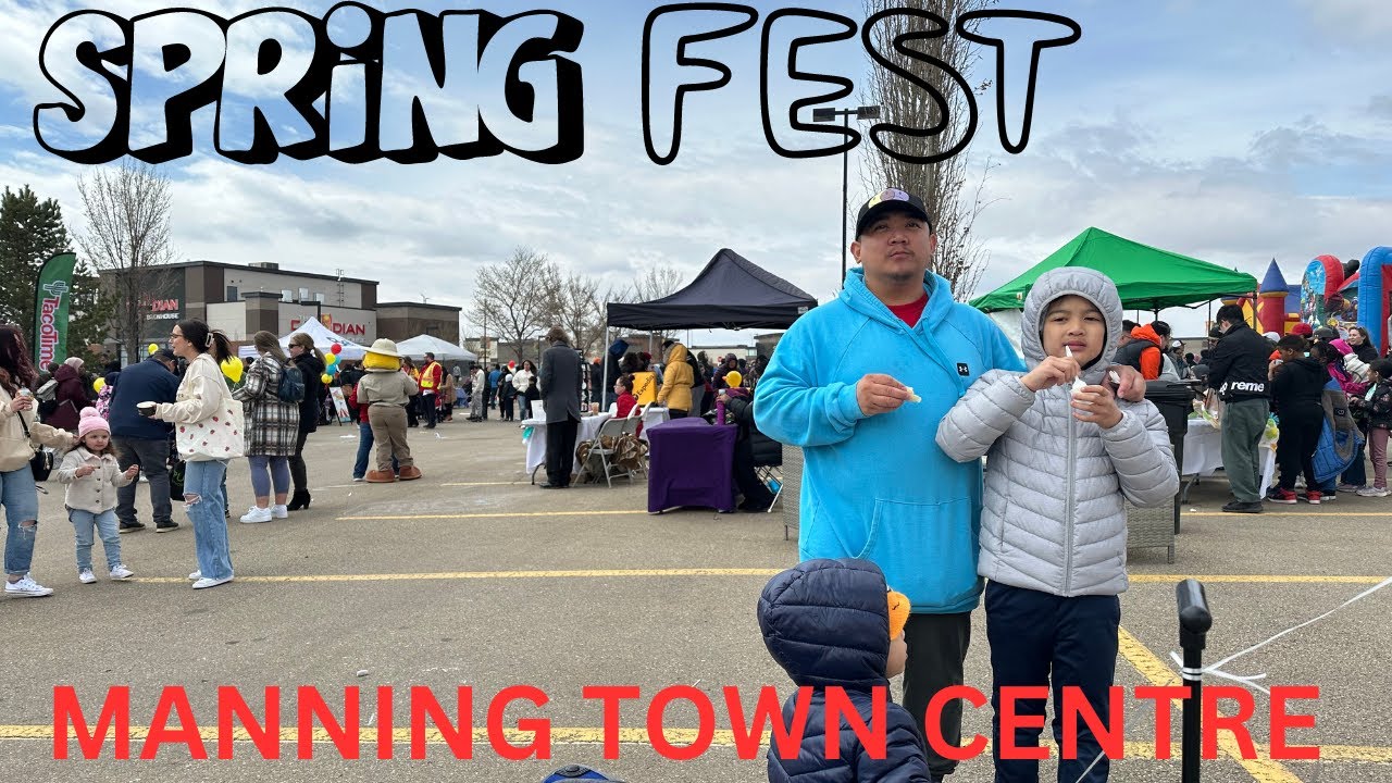Celebrating SPRING FEST At Manning Town Centre In Edmonton Where To Go