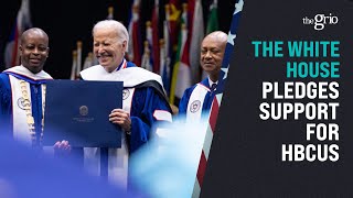 The White House Pledges Support for HBCUs