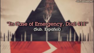 Sleeping With Sirens - In Case of Emergency, Dial 411 (Sub. Español)