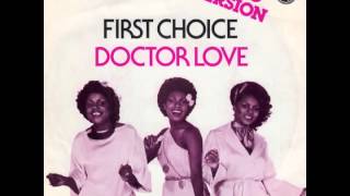 Miniatura de vídeo de "First Choice - Doctor Love"