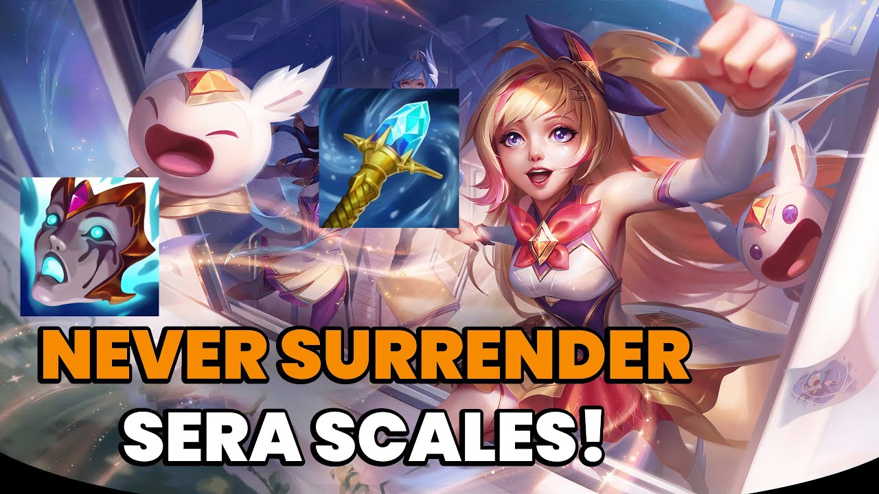 This is why you NEVER Surrender on Seraphine! SCALE TO WIN | Full Gameplay