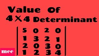 Find The Determinant Of 4 By 4 Matrix
