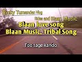 Too tage kando || Blaan Song || Ricky Tumandan Vlog