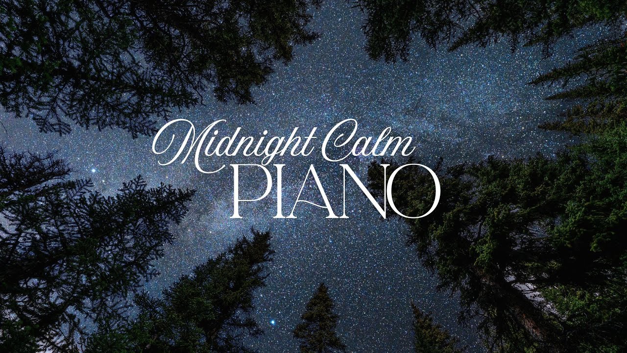 Midnight Calm Piano 🌙 Relaxing Piano Sleep Music | Deep Sleep & Stress Relief