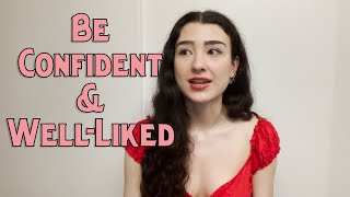 5 Mindsets to be Confident & Well-Liked