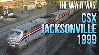 The Way It was: Jacksonville 1999  CSX Gateway To Florida