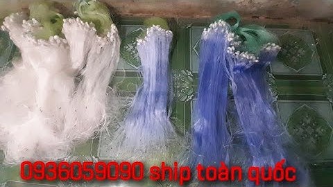 Bán lưới cá đối, bán lưới cá lòng tong, lưới bén, lưới 3 màn 0936059090. ship toàn quốc.
