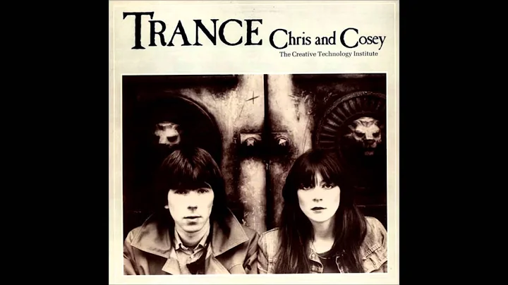 [1982] Chris & Cosey - Trance