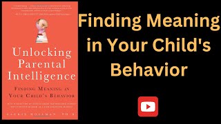 Unlocking Parental Intelligence