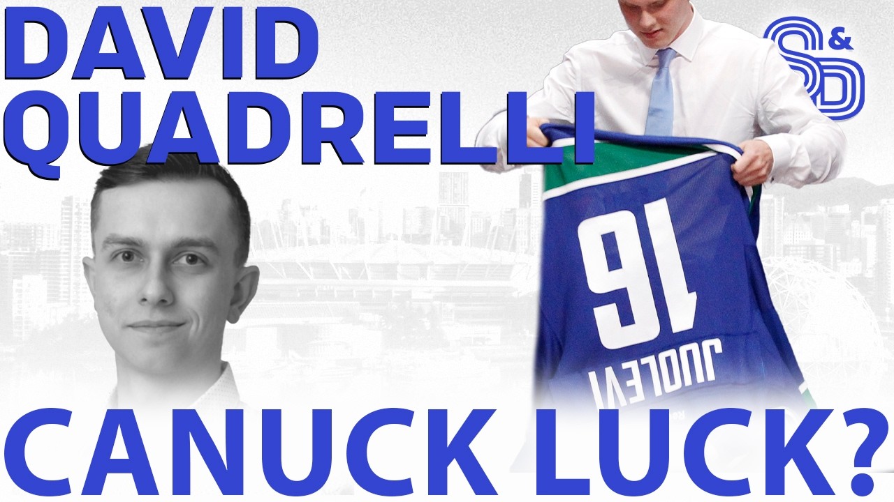 David Quadrelli: More Canuck luck? Draft Lottery Deep Dive! And an update on the GM search.