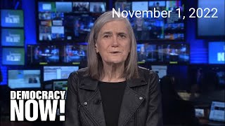 Top U.s. & World Headlines November 1, 2022