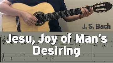 Jesu, Joy of Man's Desiring / J. S. Bach (Guitar) [Notation + TAB]